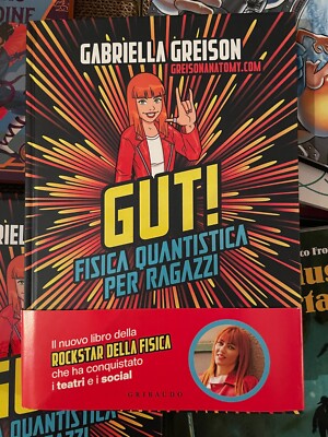 GUT QUANTUM PHYSICS FOR BOYS Autographed by GABRIELLA GREISON*