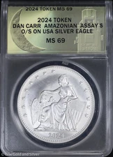 2024 Dan Carr Amazonian Assay Token O/S on 1 oz Silver Eagle ANACS MS 69