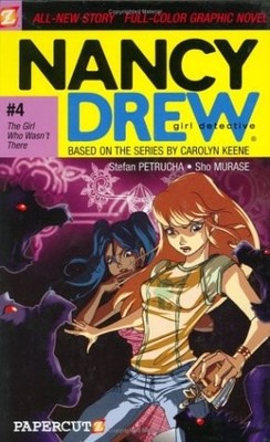THE GIRL WHO WASN'T THERE (NANCY DREW GRAPHIC NOVELS: GIRL By Stefan Petrucha