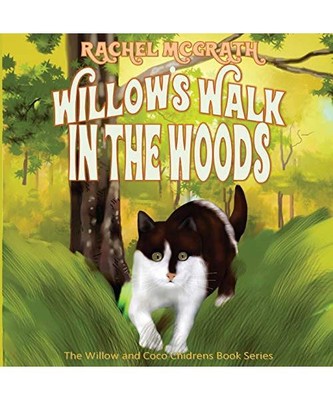 Willow's Walk in the Woods (Willow and Coco Children's Series), Mario Tereso