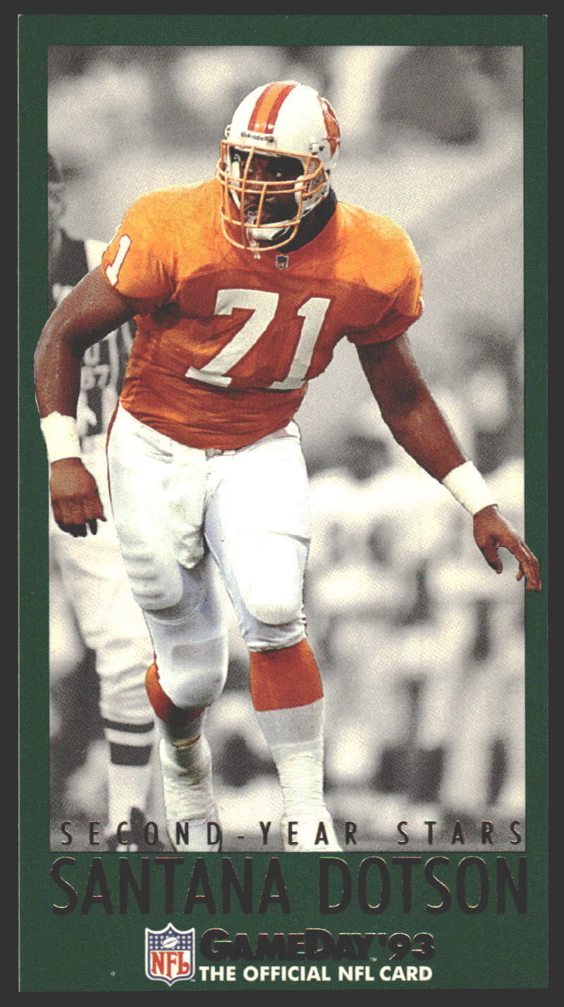 Santana Dotson #3 1993 GameDay Second Year Stars Tampa Bay Buccaneers