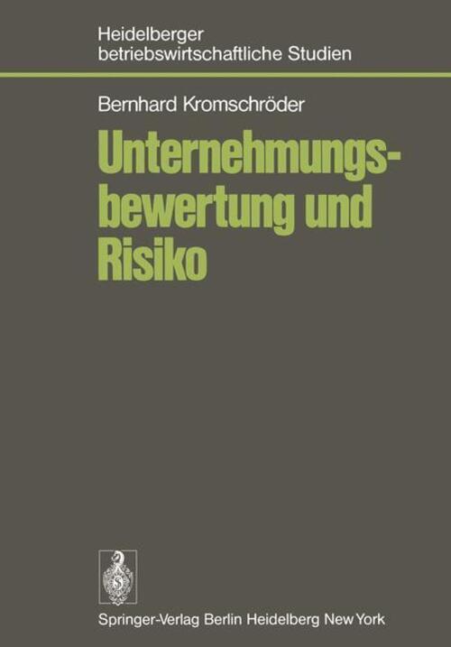 B. Kromschröder | Unternehmungsbewertung Und Risiko | Taschenbuch |