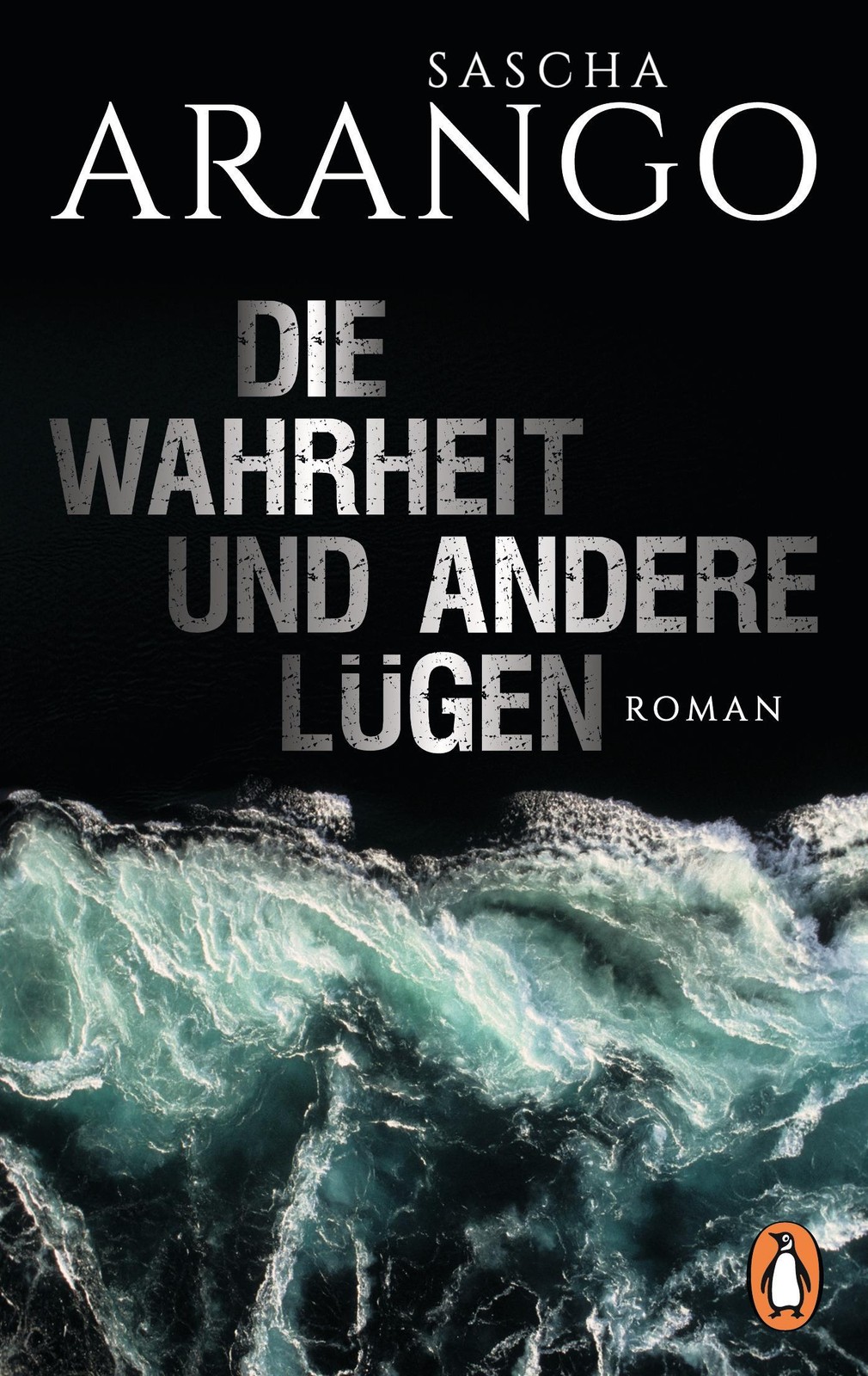 Die Wahrheit und andere Lügen Sascha Arango - Bild 3