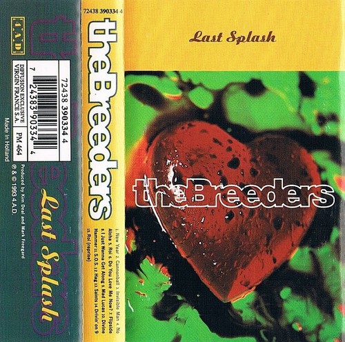 The Breeders Last Splash - Cassette