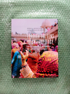 Through the Lens of Anthropology: An Introduction to Human Evolution and Culture