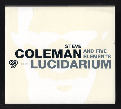 CD   Steve Coleman and Five Elements - Lucidarium   Album JAZZ