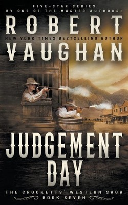 Judgement Day: A Classic Western (The Crocketts) - paperback Vaughan, Robert