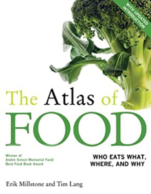 The Atlas of Food : With a New Introduction Paperback Erik Millst