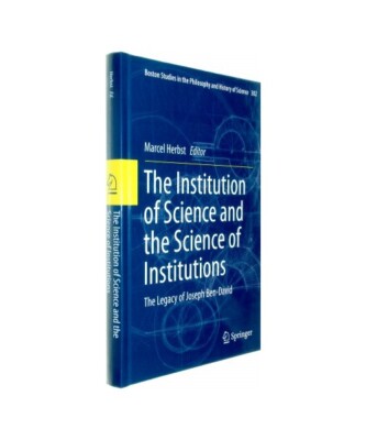 The Institution of Science and the Science of Institutions: The Legacy of Joseph
