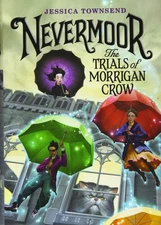 Nevermoor: The Trials of Morrigan Crow