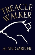 Treacle Walker: Shortlisted for the 20..., Garner, Alan