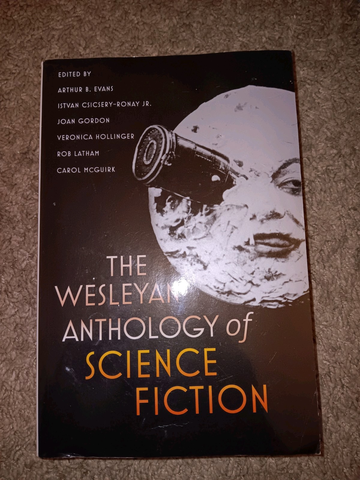 Wesleyan Anthology of Science Fiction by Istvan Csicsery-Ronay ...