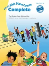 Alfred's Kid's Piano Course Complete: The Easiest Piano Method Ever!, Book & C..