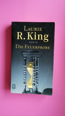139979 Laurie R. King DIE FEUERPROBE Roman