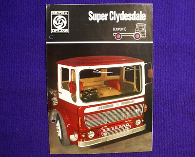 BRITISH LEYLAND SUPER CLYDESDALE CHASSIS TRUCK LORRY BROCHURE TECHNICAL 1969