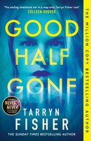 Good Half Gone | Tarryn Fisher | Englisch | Taschenbuch | 304 S. | 2024