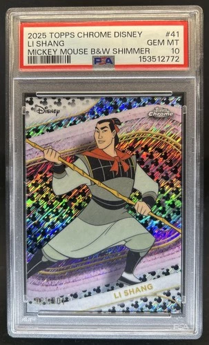 2025 Topps Chrome Disney Li Shang Mickey B&amp;W Shimmer #/101 PSA 10