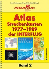 ATLAS Streckenkarten der INTERFLUG 1977-1989 (Materna/Rockstuhl)