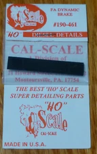 Cal-Scale HO #461 FA Dynamic Brake (NEW) Plastic (We Combne Shipping)