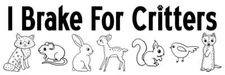 I Brake For Critters Animals Wildlife Nature Driver 3 Pack Magnet