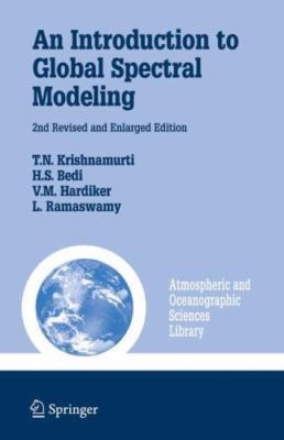Introduction to Global Spectral Modeling, Paperback by Krishnamurti, T. N.; B...