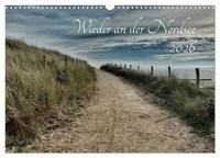 Wieder An Der Nordsee (Wandkalender 2026 DIN A3 Quer), Calvendo Monatskalender