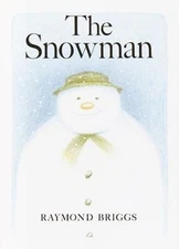 The Snowman : A Classic Children's Book Hardcover Raymond Briggs