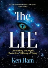 The Lie – Unraveling the Myth: Evolution/Mi..., Ken Ham