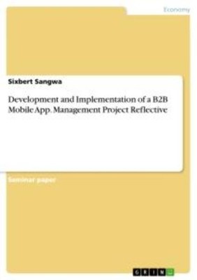 Sixbert Sangwa | Development and Implementation of a B2B Mobile App....