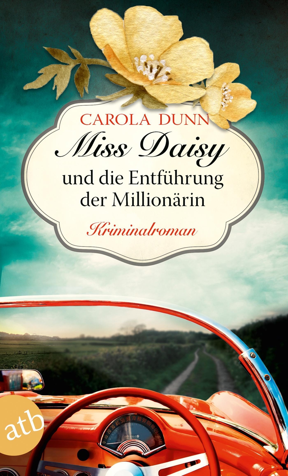 Thumbnail - Miss Daisy Und Die Entführung Der Millionärin | Carola Dunn |
