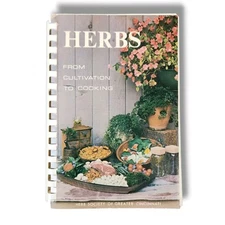 Herb Society of Greater Cincinnati Ohio Cultivation Cookbook Vintage Recipes