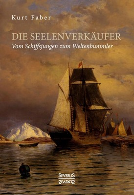 Kurt Faber | Die Seelenverkäufer | Buch | Deutsch (2021) | 164 S. | Severus