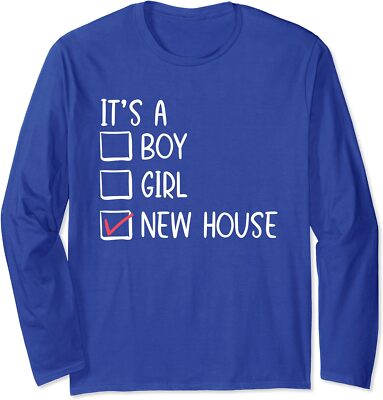 New Homeowner Moving Announcement Housewarming Party Long Sleeve Tshirt