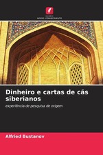 Alfried Bustanov | Dinheiro e cartas de cãs ...