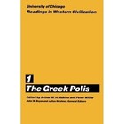 Readings in Western Civilization: v.1: Greek Polis by The University of Chicago Press (Paperback, 1986)