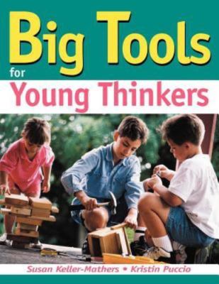 Big Tools for Young Thinkers - Prufrock Press
