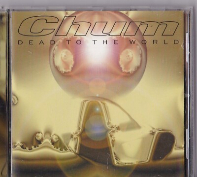 CD - CHUM - DEAD TO THE WORLD / ZUSTAND SEHR GUT ++  #K53#