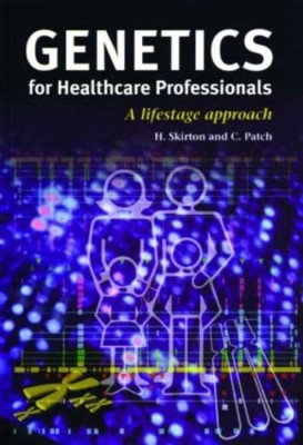 Genetics for Healthcare Professionals - Paperback NEW Skirton, Heathe 2002-06-15