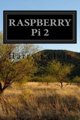 Raspberry Pi 2: Advanced Tips And Tricks