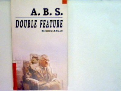 Double Feature A.B.S:
