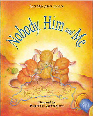 Nobody, Him and Me by Sandra Ann Horn (Paperback) NEW Book