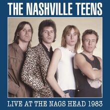 Live At The Nags Head 1983 von Nashville Teens | CD | Zustand sehr gut