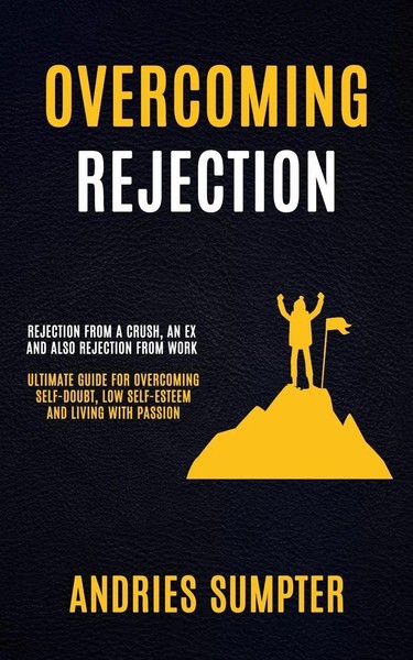 Andries Sumpter | Overcoming Rejection | Taschenbuch | Englisch (2022)-image
