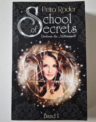 School of Secrets - Band 1 - Petra Röder - Buch 2016 - sehr guter Zustand
