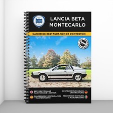 LANCIA BETA MONTECARLO : CAHIER DE RESTAURATION - PORT OFFERT + CADEAU SURPRISE 
