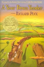 A Year Down Yonder (Newbery Medal Book) - Hardcover By Peck, Richard - GOOD