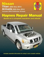 Nissan Titan 2004 Thru 2014 & Armada 2005 Thru 2014 Haynes Repair Manual Manuals