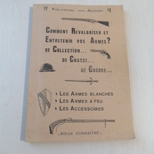 Jacquier : Comment revaloriser et entretenir vos armes de collection / 1989