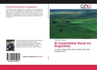 Ricardo E. Garbers | El Contratista Rural En Argentina | Taschenbuch | Spanisch