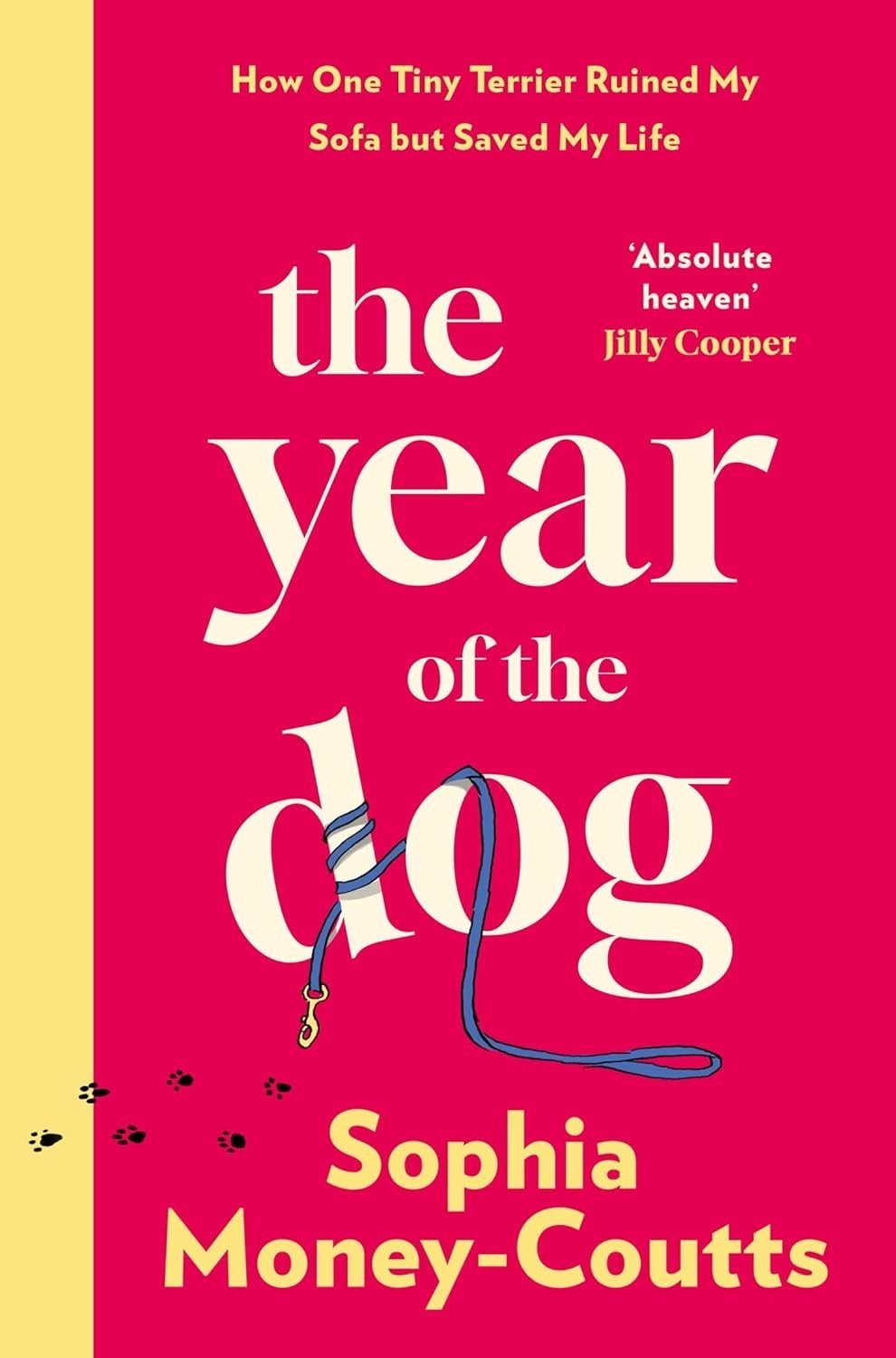The Year of the Dog by Sophia Money-Coutts (Hardcover)